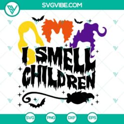 I Smell Children SVG Image, Hocus Pocus SVG Image, Halloween SVG File, Sanderson