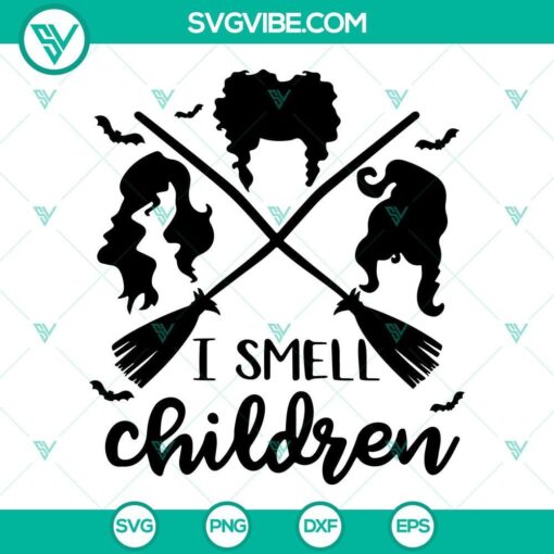 i smell children svg hocus pocus svg sanderson sisters svg halloween witches svg cricut silhouette 8 mockup