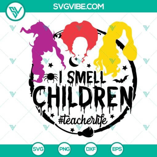 i smell children teacher life svg teacher halloween svg hocus pocus svg 10 mockup