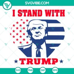 Donald Trump, SVG Files, I Stand With Trump American Flag Heart SVG Images, 12