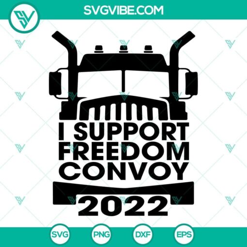 i support freedom convoy 2022 svg freedom convoy svg freedom convoy 2022 svg 10 mockup