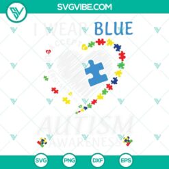 Autism awareness SVG file with "I Wear Blue" design, perfect for Autism Month campaigns. Ideal for t-shirts, mugs, and promotional items.