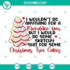 Christmas, SVG Files, I’m Back Bitches SVG Image, Little Debbie Christmas 4