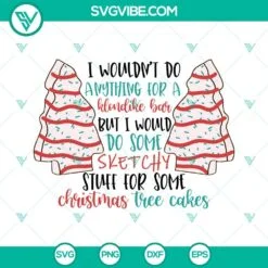 Christmas, SVG Files, Little Debbie Christmas Tree Cakes SVG Files, My Kind Of 3