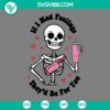 Skeleton, Valentine's Day, SVG Files, If I Had Feelings They’s Be For You SVG 13