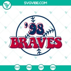 if we were a team and love was a game svg bundle we would have been the 98 braves svg morgan wallen 98 braves svg png dxf eps 9 mockup