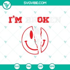 SVG Files, Trending, Im Ok Broken SVG Download, Confused Smile Iâ€™m 5