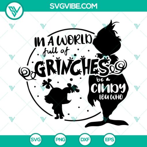 in a world full of grinches svg be a cindy lou who svg grinch svg cindy lou who svg 10 mockup