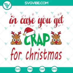 Christmas, SVG Files, In Case You Get Crap For Christmas SVG Files, Christmas 8