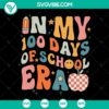 School, SVG Files, In My 100 Days Of School Era SVG Download, Back To School 13