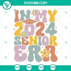 School, SVG Files, Class Of 2024 SVG File, Senior 2024 SVG Images, Graduation 4