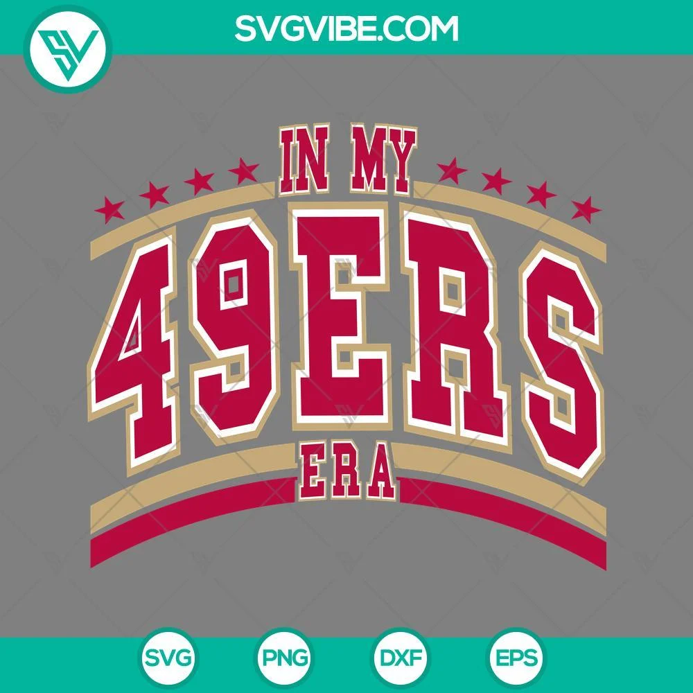 Musics, Sports, SVG Files, In My 49ers Era SVG File, Taylor Swift San Francisco 1