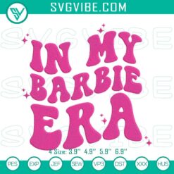 Embroidery Designs, Movies Embroidery Designs, In My Barbie Era Retro 24