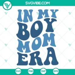 in my boy mom era svg boy mama svg retro mom era svg trendy mom quote svg png dxf eps for shirt 7 mockup