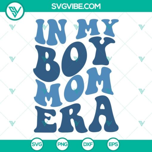 in my boy mom era svg boy mama svg retro mom era svg trendy mom quote svg png dxf eps for shirt 7 mockup