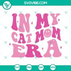 in my cat mom era svg cat mom era svg cat mom svg 2 designs 5 mockup