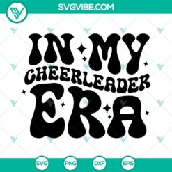 In My Cheerleader Era SVG Image, Cheerleading SVG Images, Cheerleader SVG Download PNG 4