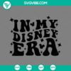 Disney, SVG Files, In My Disney Dad Era SVG Images PNG EPS DXF File Disney Era  13