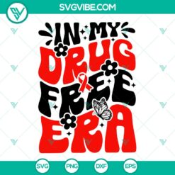 Cancer, SVG Files, In My Drug Free Era SVG Files, Smiley Face SVG Download, Red 4