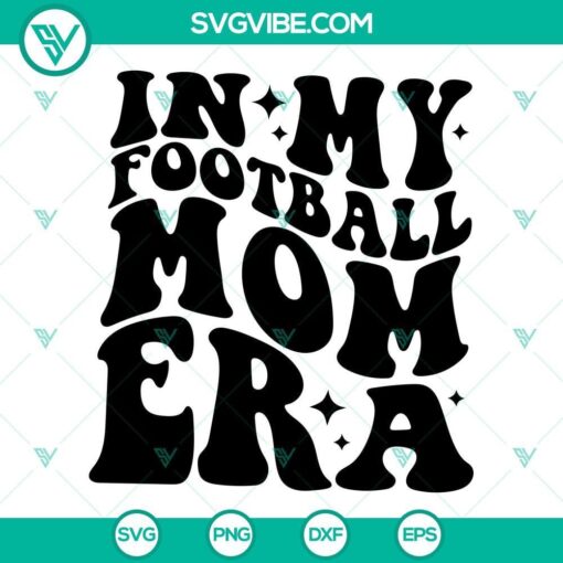 in my football mom era svg football mom svg football mama svg sports mom svg 10 mockup