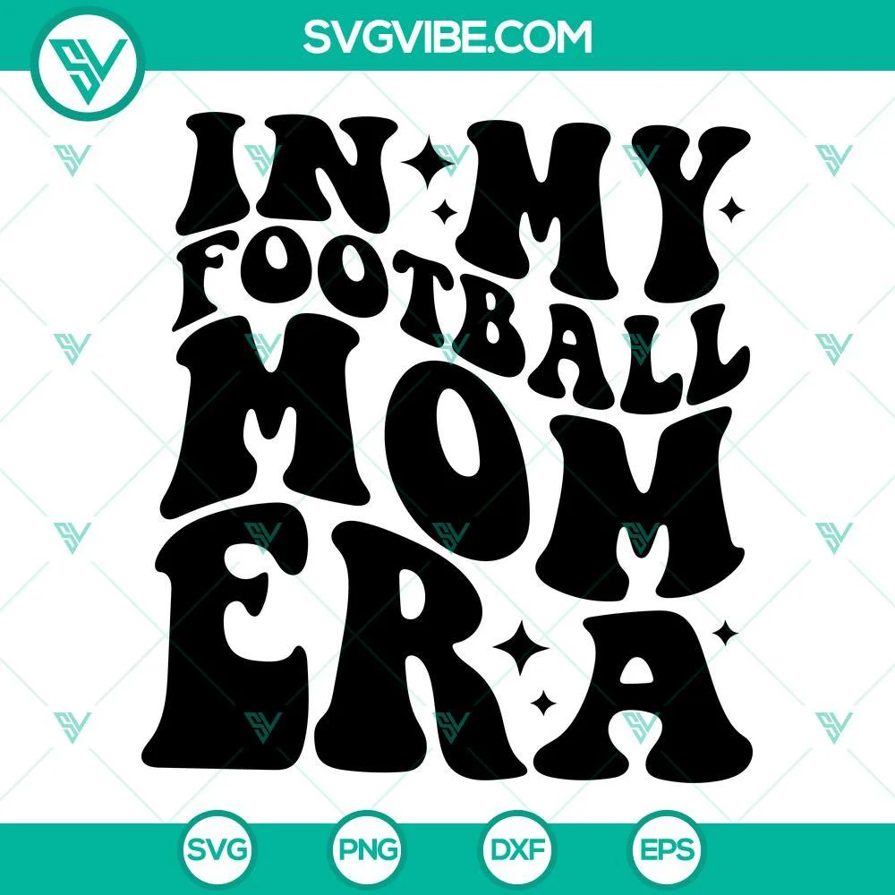 Football, Sports, SVG Files, In My Football Mom Era SVG Image, Football Mom SVG 1