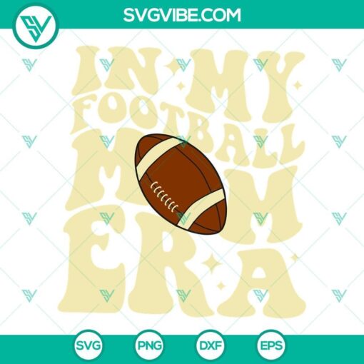 in my football mom era svg retro football mom svg mama high school football svg 10 mockup