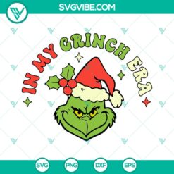 in my grinch era svg 2 designs merry christmas svg grinch face svg 7 mockup