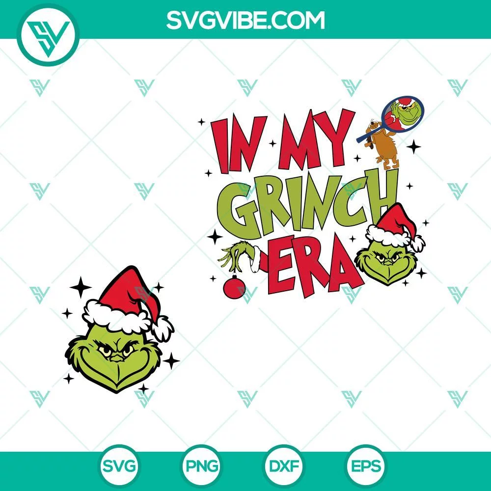 Christmas, SVG Files, In My Grinch Era SVG Image, Grinch And Max Christmas SVG 1