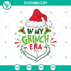 Christmas, SVG Files, In My Grinch Era SVG Images, Grinch Christmas Era SVG 23