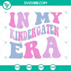 Trending, SVG Files, In My Kindergarten Era SVG File, Back To School SVG Files, 2