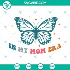 In My Mom Era SVG Files, Swiftie Mom SVG File, Girl Mama SVG Files, Retro Funny 2