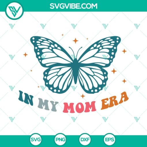 in my mom era svg swiftie mom svg girl mama svg retro funny mom svg png dxf eps for shirt 4 mockup