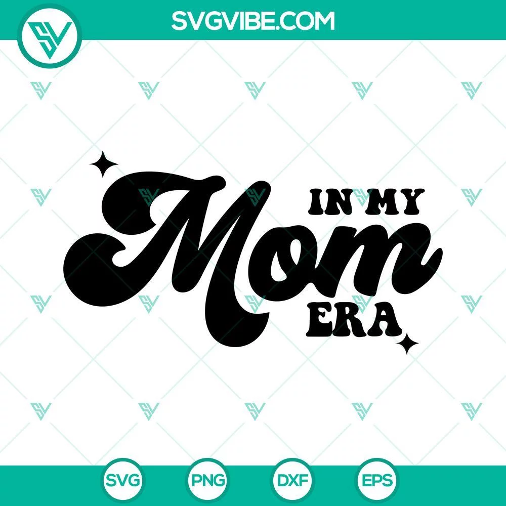 Trending, SVG Files, In My Mom Era SVG File, Swiftie Mom SVG Files, Mom Life 1