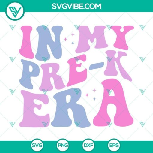 in my pre k era svg preschool era svg first day of school era svg png dxf eps cricut 3 mockup