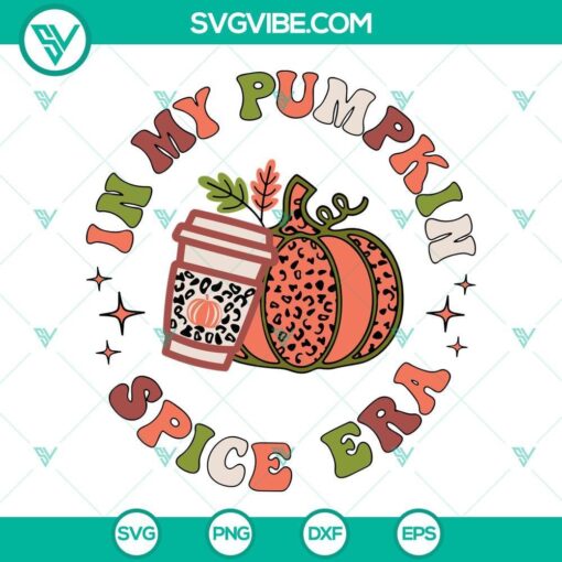 in my pumpkin spice era svg pumpkin season svg pumpkin spice svg 8 mockup