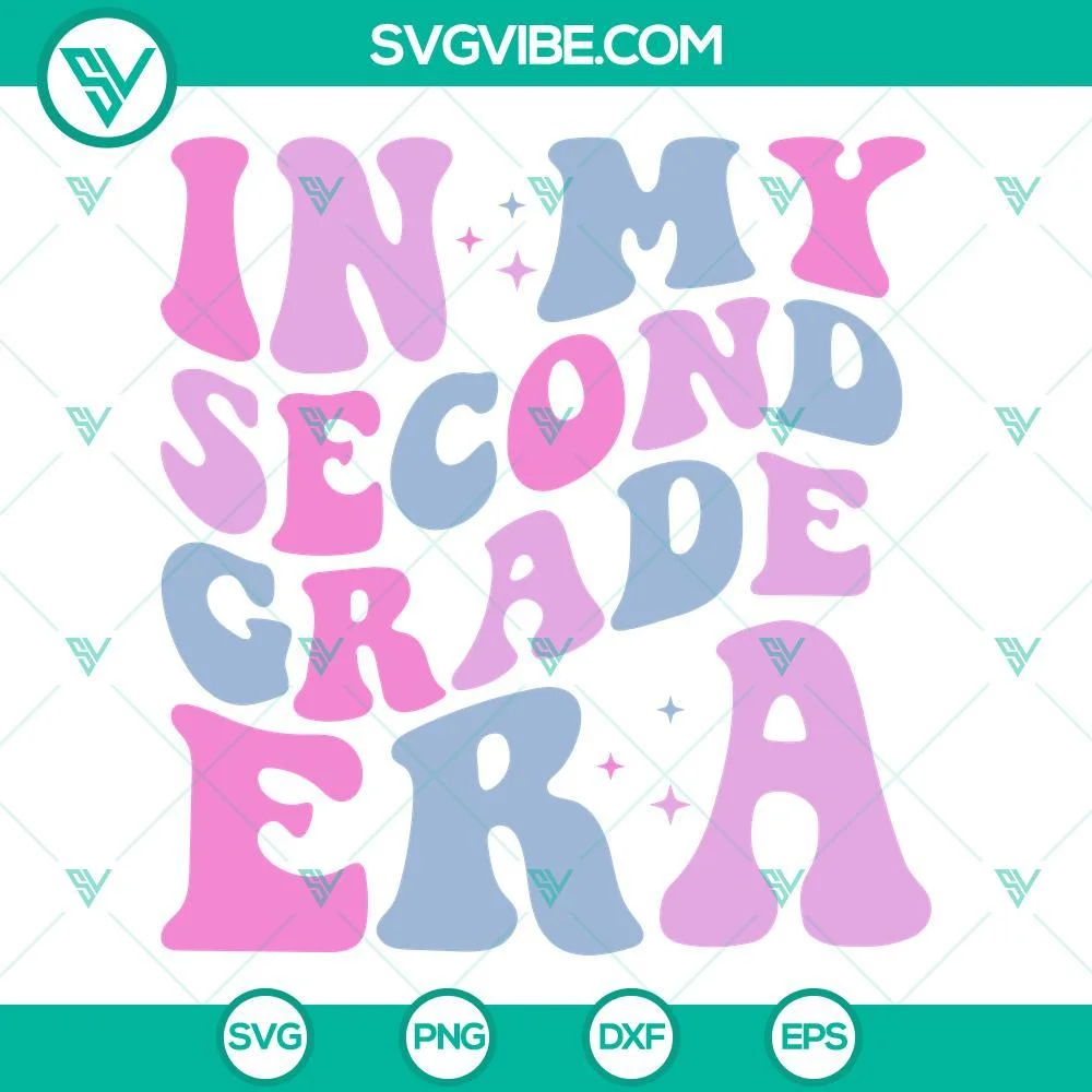 SVG Files, Trending, In My Second Grade Era SVG Images, 2nd Grade Era SVG Files 2