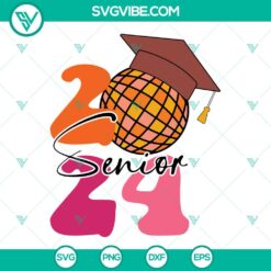 School, SVG Files, In My Senior Era SVG Files, Senior 2024 SVG Files, Groovy 3