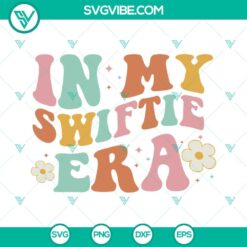 Musics, SVG Files, In My Swiftie Era SVG Image, Swifties Taylor Fans Swift SVG 3