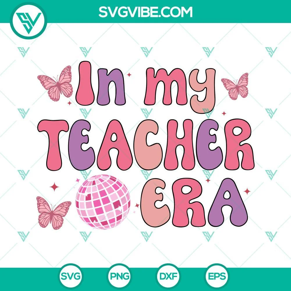 SVG Files, Trending, In My Teacher Era SVG Image, Retro Teacher Era SVG 1