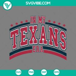 Musics, Sports, SVG Files, In My Texans Era SVG File, Taylor Swift Houston 1