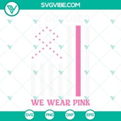 Awareness, Cancer, SVG Files, In October We Wear Pink American Flag SVG Images, 14