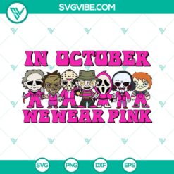 Cancer, Halloween, SVG Files, In October We Wear Pink Halloween SVG Files, 4