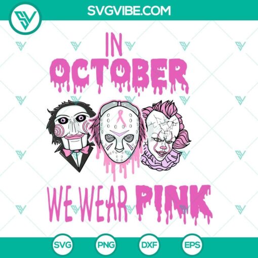 in october we wear pink horror halloween svg png dxf eps design digital download 8 mockup