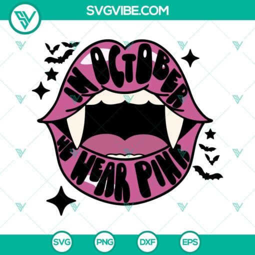 in october we wear pink lips svg breast cancer halloween svg pink lips breast cancer awareness svg 10 mockup