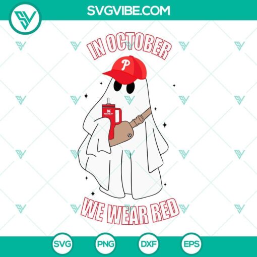 in october we wear red philadelphia phillies svg boo jee ghost phillies svg png dxf eps files 7 mockup