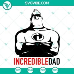 Cartoons, SVG Files, Incredible Dad And Mom SVG Images, Bob Parr SVG Images, 5