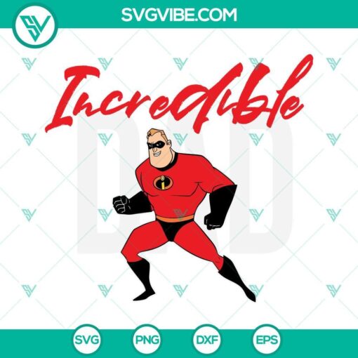 incredible dad svg the incredibles family svg disney dad svg father s day svg dad svg 6 mockup