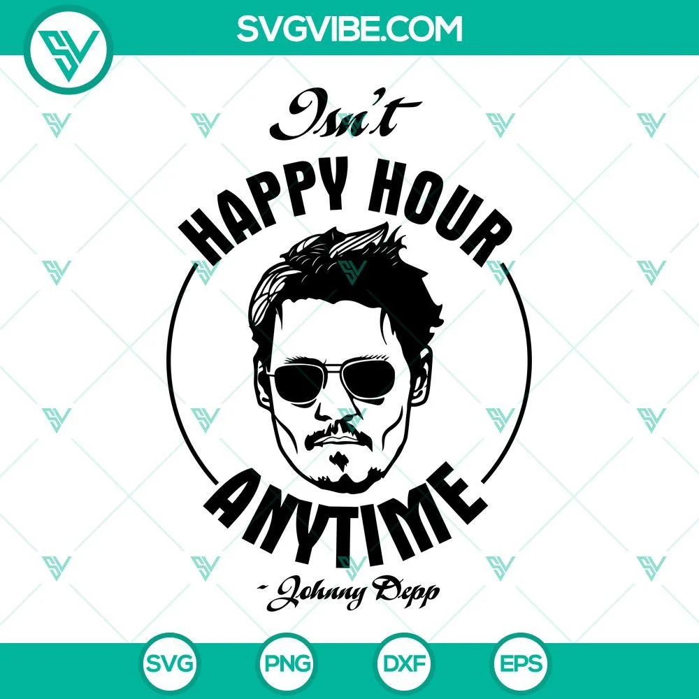 Movies, SVG Files, Isn’t Happy Hour Anytime Johny Depp SVG Download Bundle, 1