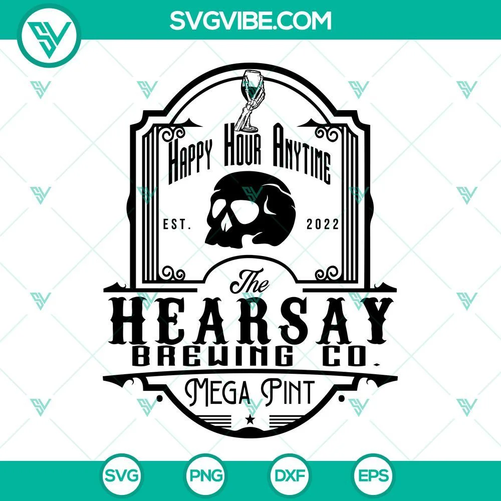 Trending, SVG Files, Isn’t Happy Hour Anytime SVG Files, Hearsay Brewing Co 1