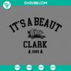 Griswold Christmas SVG featuring iconic "It’s A Beaut Clark 1989" design in PNG, EPS, and DXF files for holiday crafting.